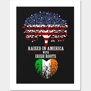 Raised in America with Irish Roots. Posters and Art